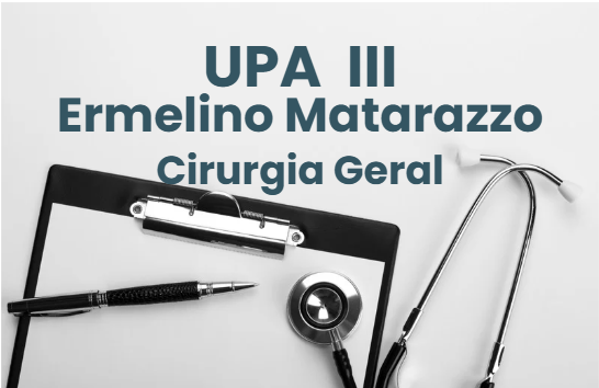UPA III Ermelino Matarazzo Cirurgia Geral